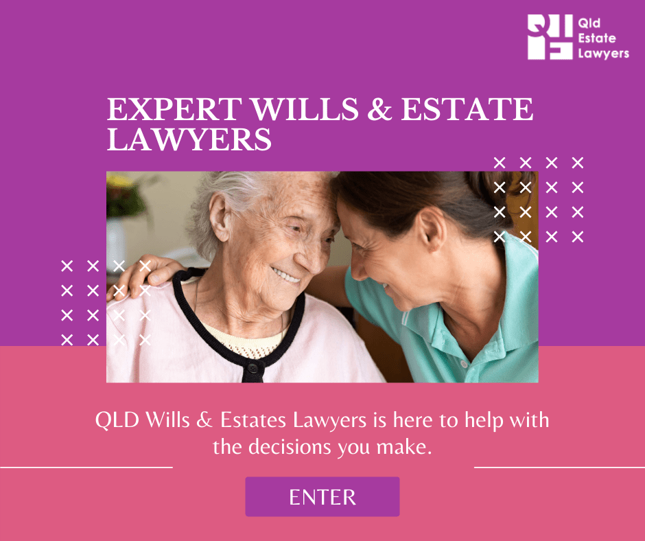 QLD Estate Lawyers | Experts in Probate, Executor Help and Estate Disputes